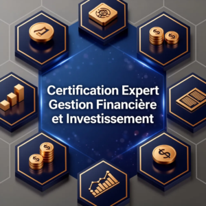 Certification Expert Gestion Financière et Investissement