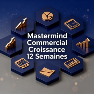 Mastermind Commercial Croissance 12 Semaines